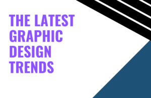 the Latest Graphic Design Trends