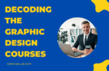 The Ultimate Guide to decoding the Graphic Design Courses: A Wide Resource for Starter Designers